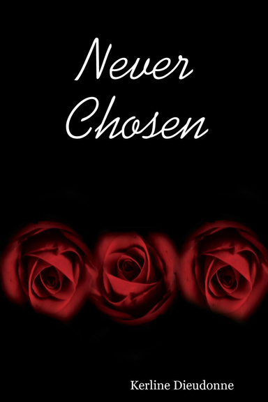 Never Chosen