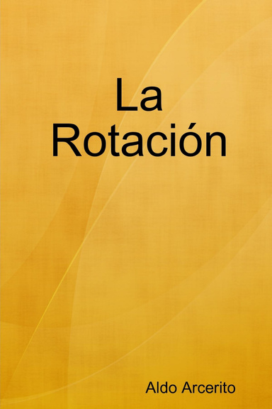 La Rotación