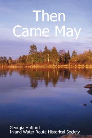Then Came May