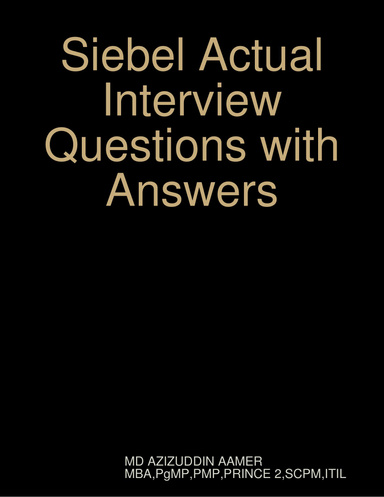 Siebel Actual Interview Questions with Answers