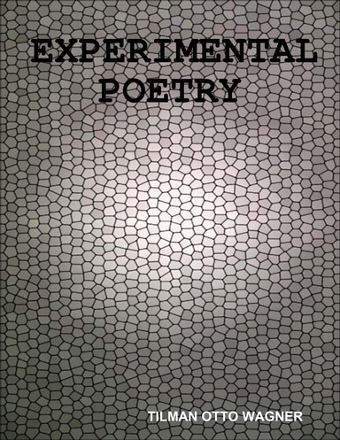 EXPERIMENTAL POETRY