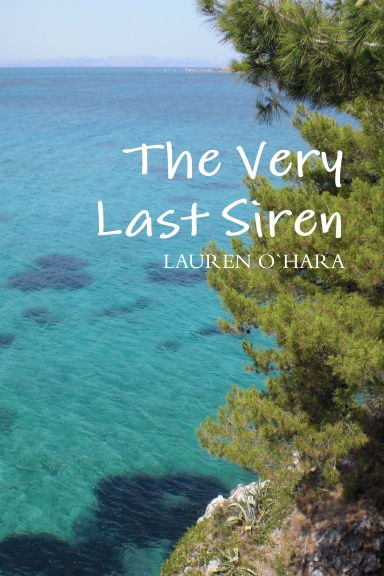 The Very Last Siren