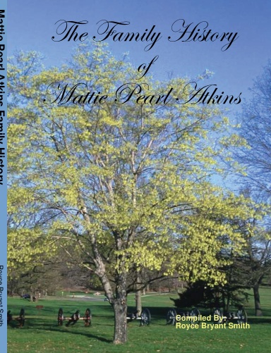 Mattie Pearl Atkins History