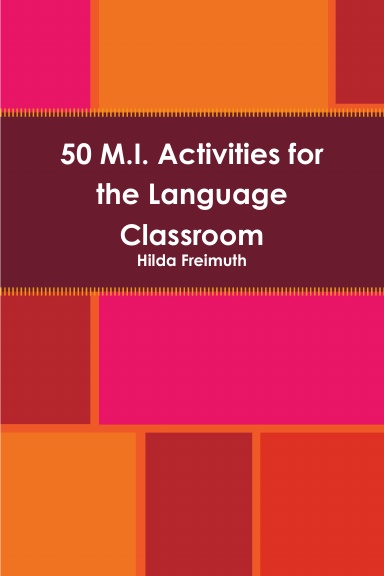50 M.I. Activities for the Language Classroom