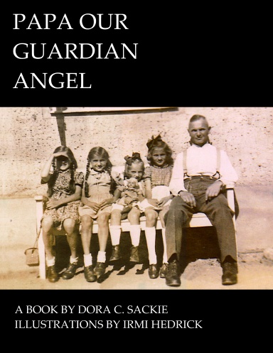 Papa Our Guardian Angel