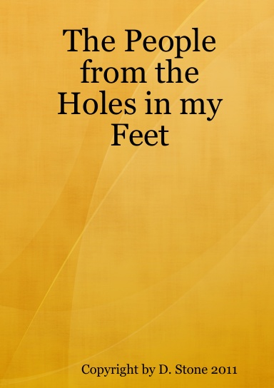 The People from the Holes in my Feet