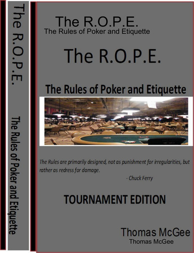 The R.O.P.E. - The Rules of Poker and Etiquette