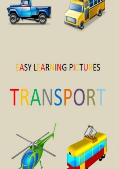 EASY LEARNING PICTURES. TRANSPORT.