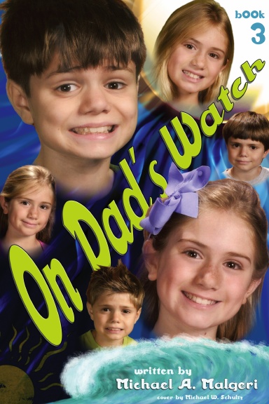 On Dad's Watch Book 3