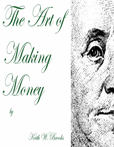 The Millionaire Mindset, The Art of Making Money