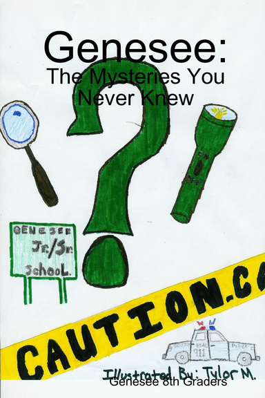 Genesee: The Mysteries You Never Knew