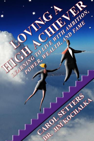 Loving a High Achiever