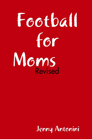 Football for Moms     Revised