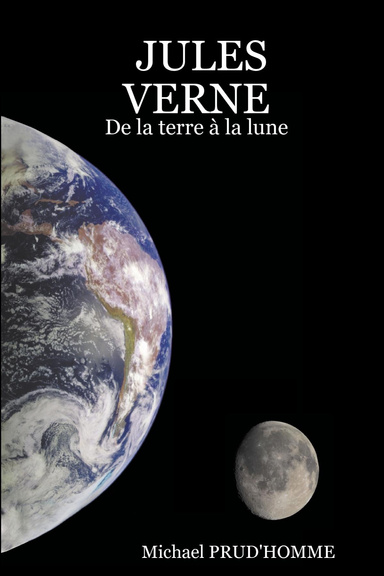 JULES VERNE : De la terre à la lune