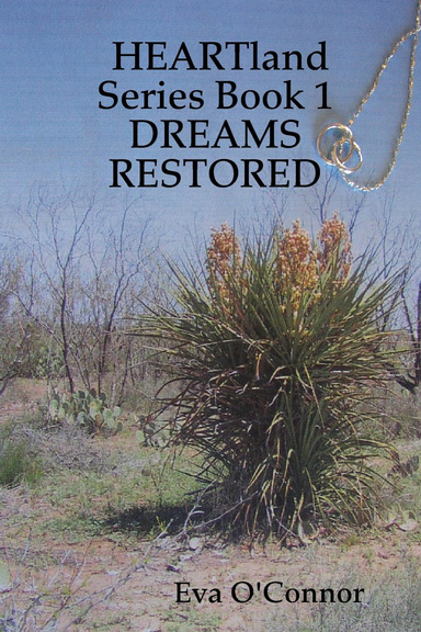 HEARTland Series Book 1:  DREAMS RESTORED