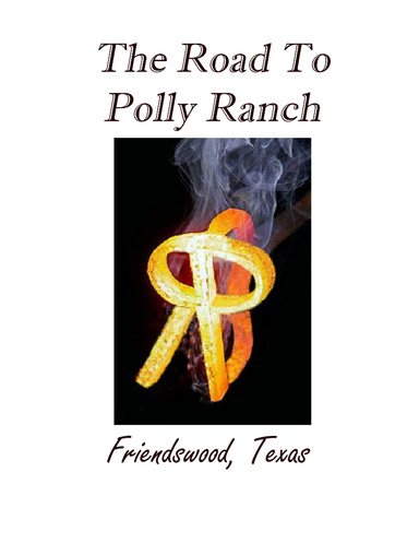 The Road To Polly Ranch – Friendswood, Texas