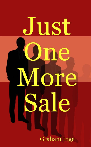 Just One More Sale