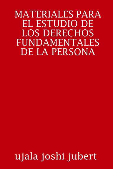 MATERIALES PARA EL ESTUDIO DE LOS DERECHOS FUNDAMENTALES DE LA PERSONA