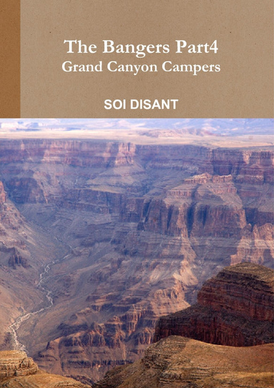 The Bangers Part4 Grand Canyon Campers