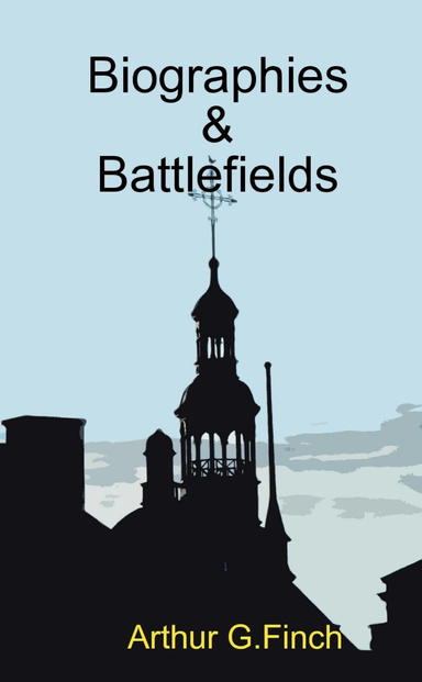 Biographies & Battlefields