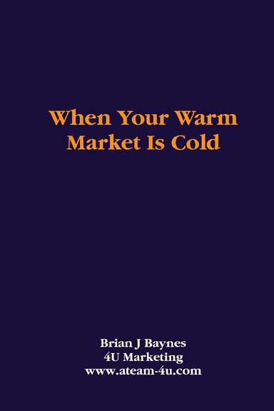 When Your Warm Market Is Cold