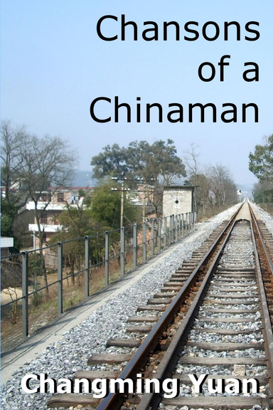 Chansons of a Chinaman