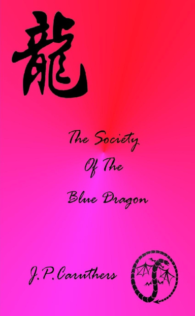 The Society Of The Blue Dragon