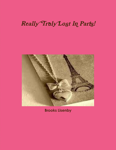 Really Truly Lost in Paris