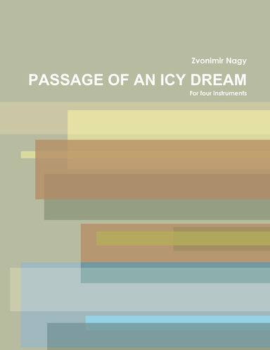 Passage of an Icy Dream