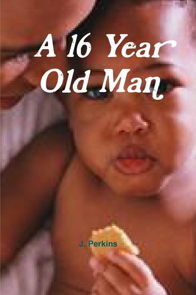 A 16 Year Old Man