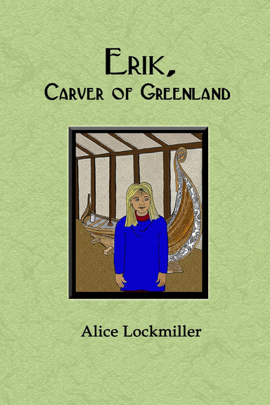 Erik, Carver of Greenland