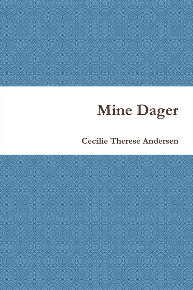 Mine Dager