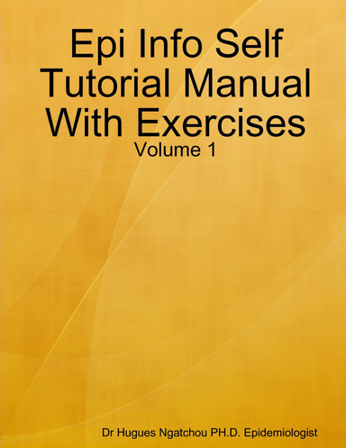 Epi Info Self Tutorial Manual With Exercises