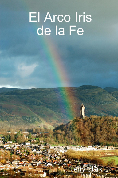 El Arco Iris de la Fe
