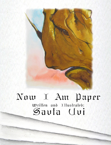 Now I Am Paper