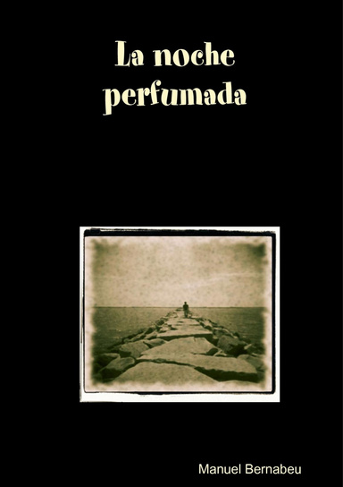 La noche perfumada
