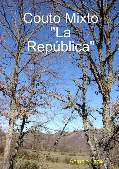 Couto Mixto "La República"