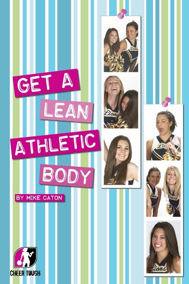 Get a Lean Athletic Body