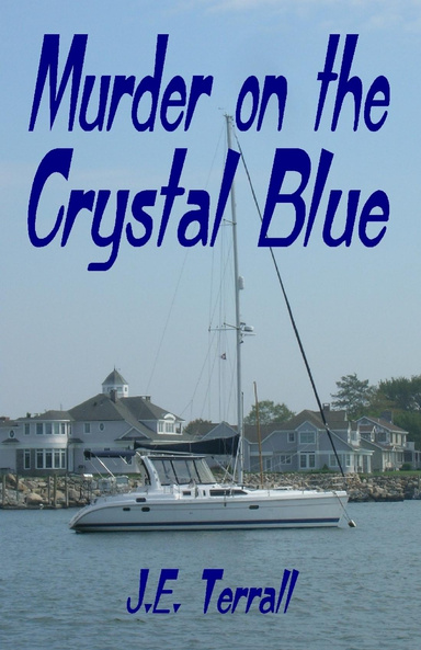 Murder on the Crystal Blue