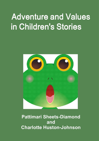 Adventure and Values in Children's Stories