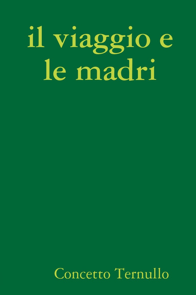 il viaggio e le madri