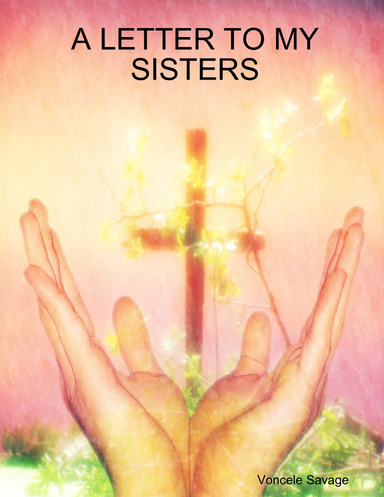 A LETTER TO MY SISTERS