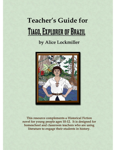 Teacher's Guide for "Tiago, Explorer of Brazil"