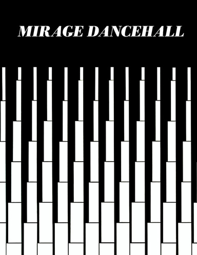Mirage Dancehall