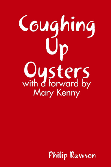 Coughing Up Oysters