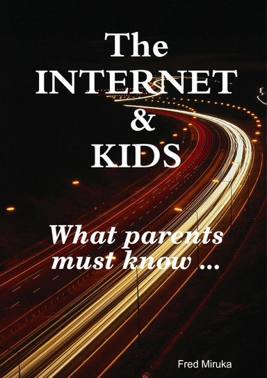 The Internet & Kids