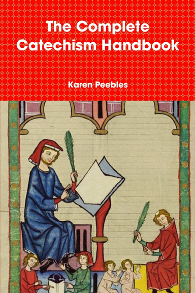 The Complete Catechism Handbook