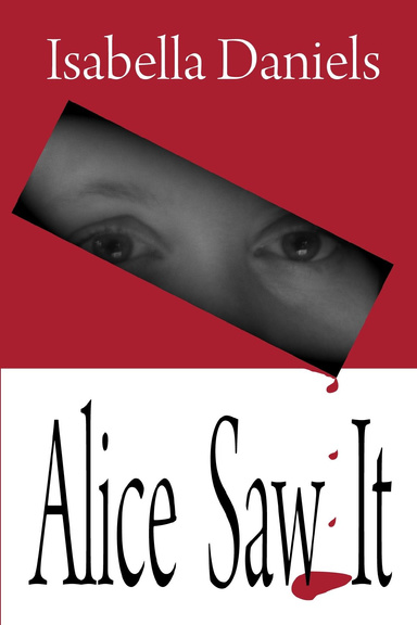 Alice Saw It