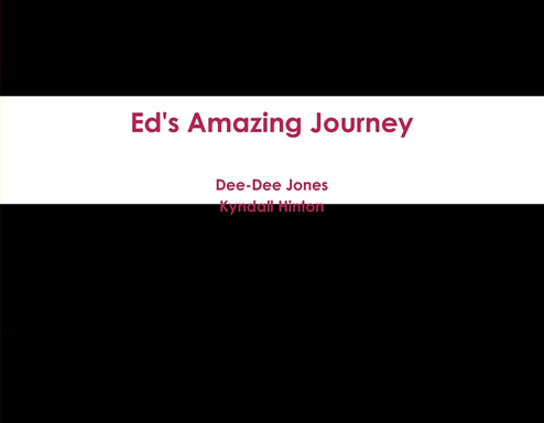 Ed's Amazing Journey