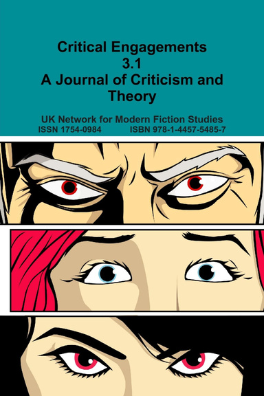 Critical Engagements 3.1 A Journal of Criticism and Theory